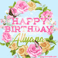 Beautiful Birthday Flowers Card for Allyana with Animated Butterflies