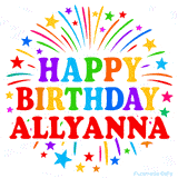 Happy Birthday Allyanna' GIF with rainbow-colored letters, colorful stars, and fireworks on white background.