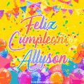 A bright and festive GIF with the text 'Feliz Cumpleaños Allyson' in Spanish in colorful fonts, surrounded by confetti, balloons, and festive banners on a vibrant yellow background.