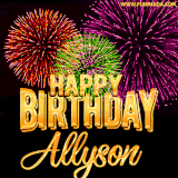 A golden 'Happy Birthday Allyson' message with vibrant fireworks in the background, creating a festive and celebratory vibe in this animated name GIF.