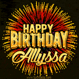 Golden 'Happy Birthday Allyssa' text accompanied by animated rainbow fireworks for a festive animated greeting.
