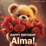 Cinematic style cute animated teddy bear with charming features holding a large bouquet of red roses, the words say 'Happy Birthday Alma' in sans serif font.