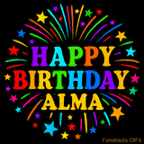 Personalized greeting card with name, colorful text that says 'Happy Birthday Alma' surrounded by animated fireworks and multicolor stars