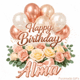 Rose gold balloons and beautiful flowers wishing Happy Birthday to Alma