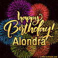Happy Birthday, Alondra! Celebrate with joy, colorful fireworks, and unforgettable moments. Cheers!