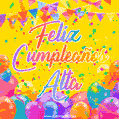 A bright and festive GIF with the text 'Feliz Cumpleaños Alta' in Spanish in colorful fonts, surrounded by confetti, balloons, and festive banners on a vibrant yellow background.