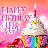 A vibrant birthday GIF featuring a rainbow-colored cupcake topped with white frosting, sprinkles, and a lit candle. The text reads 'Happy Birthday Alta' in bold pink and violet letters with white outline.