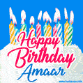 Happy Birthday GIF for Amaar with Birthday Cake and Lit Candles