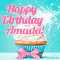 Happy Birthday Amada! Elegang Sparkling Cupcake GIF Image.