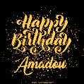 Happy Birthday Card for Amadou - Download GIF and Send for Free