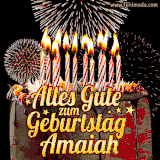 A chocolate birthday cake with glowing candles, the German text 'Alles Gute zum Geburtstag Amaiah,' and vibrant fireworks lighting up the background in an animated GIF.