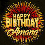 Golden 'Happy Birthday Amana' text accompanied by animated rainbow fireworks for a festive animated greeting.