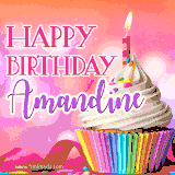 A vibrant birthday GIF featuring a rainbow-colored cupcake topped with white frosting, sprinkles, and a lit candle. The text reads 'Happy Birthday Amandine' in bold pink and violet letters with white outline.