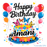 An animated birthday card for Amani. It features a festive cake with her name, 'Amani', and colorful butterflies. Floating balloons and hearts complete the joyful scene.