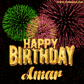 Wishing You A Happy Birthday, Amar! Best fireworks GIF animated greeting card.