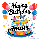 An animated birthday card for Amari. It features a festive cake with her name, 'Amari', and colorful butterflies. Floating balloons and hearts complete the joyful scene.