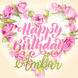 A stunning heart made of pink roses surrounds the elegant script text 'Happy Birthday Ambar' on a soft beige background. Animated sparkles add a magical and festive feel.