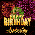 Wishing You A Happy Birthday, Amberley! Best fireworks GIF animated greeting card.
