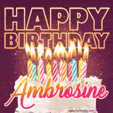 A colorful birthday cake topped with lit candles, with the words 'Happy Birthday Ambrosine' in bold glowing letters on a burgundy background. Animated flames add a festive touch.