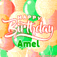Happy Birthday Image for Amel. Colorful Birthday Balloons GIF Animation.
