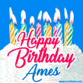 Happy Birthday GIF for Ames with Birthday Cake and Lit Candles