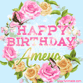 Beautiful Birthday Flowers Card for Ameya with Animated Butterflies