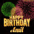 Wishing You A Happy Birthday, Amil! Best fireworks GIF animated greeting card.