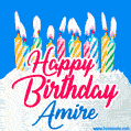 Happy Birthday GIF for Amire with Birthday Cake and Lit Candles