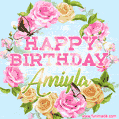 Beautiful Birthday Flowers Card for Amiyla with Animated Butterflies