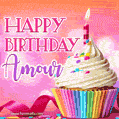 Happy Birthday Amour - Lovely Animated GIF