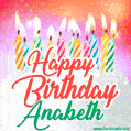 Happy Birthday GIF for Anabeth with Birthday Cake and Lit Candles