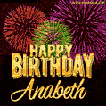 Wishing You A Happy Birthday, Anabeth! Best fireworks GIF animated greeting card.