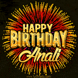 Golden 'Happy Birthday Anali' text accompanied by animated rainbow fireworks for a festive animated greeting.