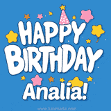 Colorful animated birthday card with the text 'HAPPY BIRTHDAY Analia!' in a white playful font surrounded by stars, hearts, and a party hat on a blue background.