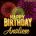 Wishing You A Happy Birthday, Analiese! Best fireworks GIF animated greeting card.
