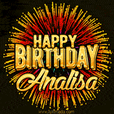 Golden 'Happy Birthday Analisa' text accompanied by animated rainbow fireworks for a festive animated greeting.