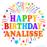 Happy Birthday Analisse' GIF with rainbow-colored letters, colorful stars, and fireworks on white background.