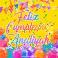 A bright and festive GIF with the text 'Feliz Cumpleaños Analiyah' in Spanish in colorful fonts, surrounded by confetti, balloons, and festive banners on a vibrant yellow background.