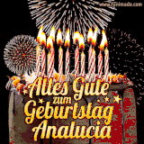 A chocolate birthday cake with glowing candles, the German text 'Alles Gute zum Geburtstag Analucia,' and vibrant fireworks lighting up the background in an animated GIF.