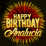 Golden 'Happy Birthday Analucia' text accompanied by animated rainbow fireworks for a festive animated greeting.