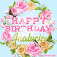 A charming animated GIF featuring 'Happy Birthday Analucia' in pink and green text, surrounded by delicate roses, leaves, and fluttering butterflies on a soft light blue pastel background.