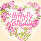 A stunning heart made of pink roses surrounds the elegant script text 'Happy Birthday Analy' on a soft beige background. Animated sparkles add a magical and festive feel.