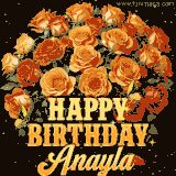 Animated bouquet of orange roses with moving butterfles and golden 'Happy Birthday Anayla' text, surrounded by sparkling accents and a dark backdrop for a luxurious feel.