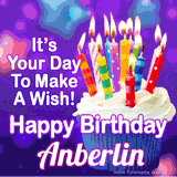 A colorful birthday GIF for Anberlin featuring a cupcake with vibrant lit candles and the text 'It's Your Day to Make a Wish! Happy Birthday Anberlin' in bold letters on a festive purple background.