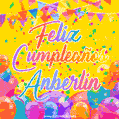 A bright and festive GIF with the text 'Feliz Cumpleaños Anberlin' in Spanish in colorful fonts, surrounded by confetti, balloons, and festive banners on a vibrant yellow background.