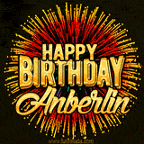 Golden 'Happy Birthday Anberlin' text accompanied by animated rainbow fireworks for a festive animated greeting.