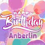 A vibrant name GIF featuring colorful balloons in shades of pink, orange, and yellow with the bold text 'Happy Birthday Anberlin' in festive fonts, creating a lively birthday vibe.