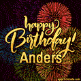 Happy Birthday, Anders! Celebrate with joy, colorful fireworks, and unforgettable moments.