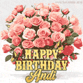 Birthday wishes to Andi with a charming GIF featuring pink roses, butterflies and golden quote