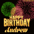 Wishing You A Happy Birthday, Andrew! Best fireworks GIF animated greeting card.